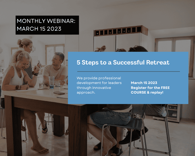 Webinar: 5 Steps to a Successful Retreat