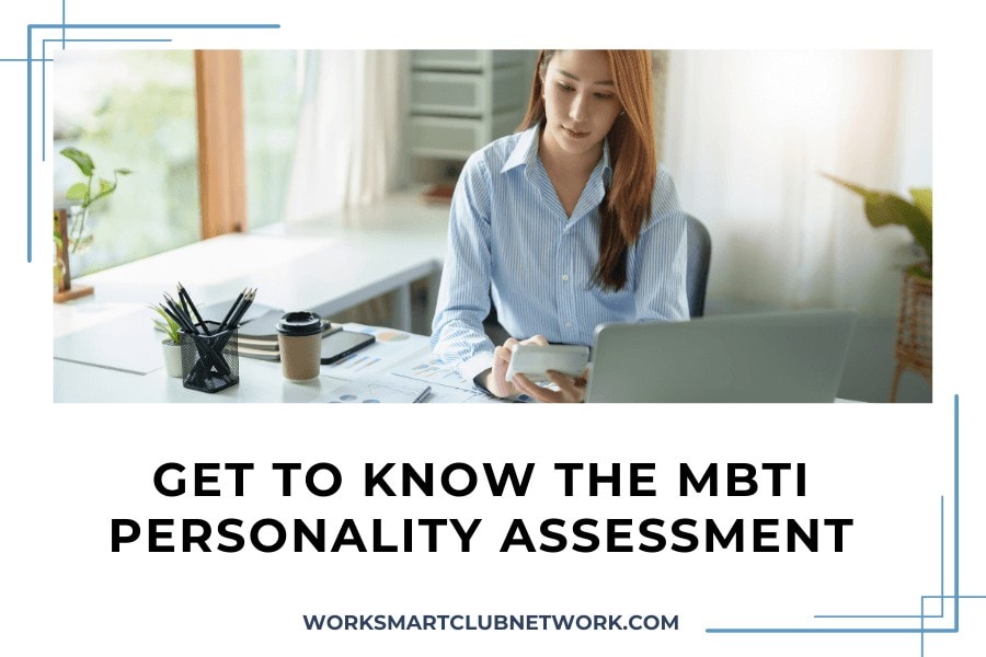 Get to Know the MBTI Personality Assessment