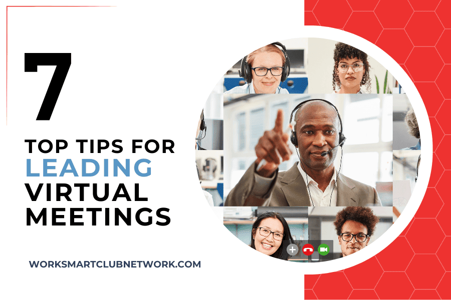 7 Top Tips for Leading Virtual Meetings