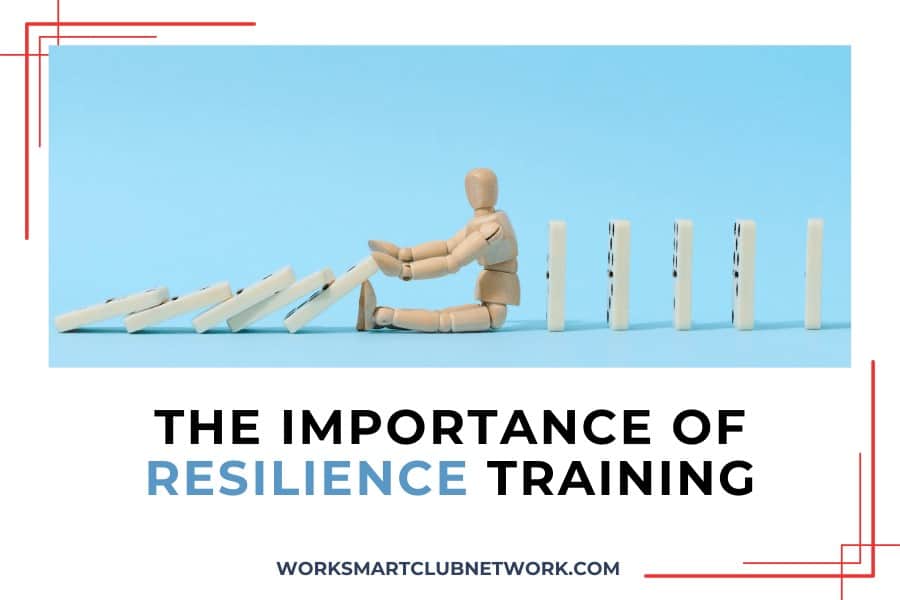 The Importance of Resilience Training