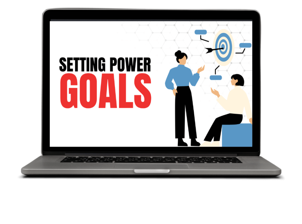 Setting Power Goals